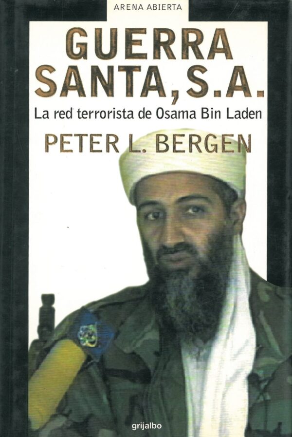 Guerra Santa S.A. La red terrorista de Osama Bin Laden