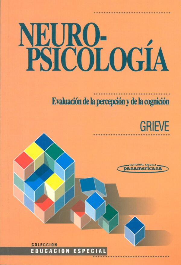 Neuro-psicologia. Evaluacion de la percepcion y de la cognicion