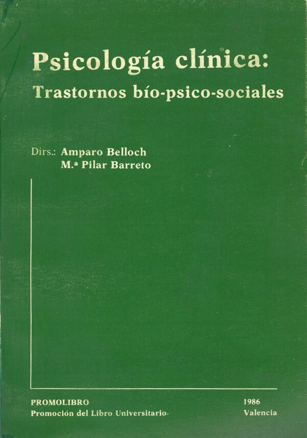 Psicologia clinica: Trastornos bio-psico-sociales