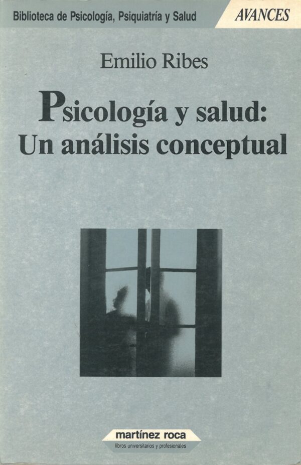 Psicologia y salud: Un analisis conceptual