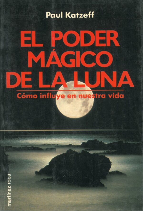 El poder magico de la luna