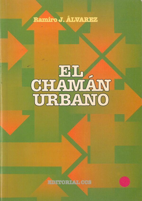 El chaman urbano