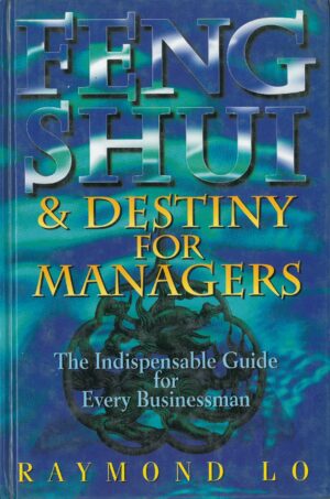 Feng Shui & Destiny for Managers