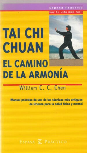 Tai Chi Chuan. El camino de la armonia
