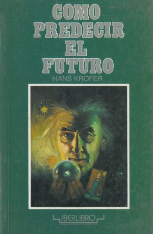 Como predecir el futuro