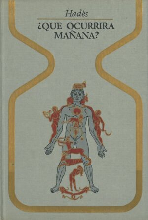 ¿Que ocurrira mañana?