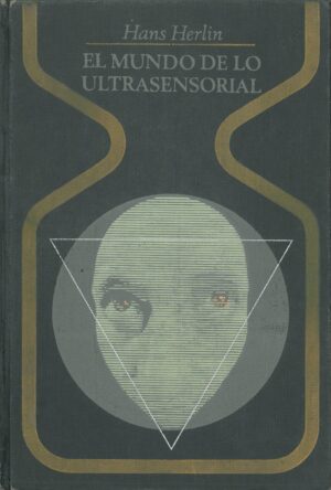 El mundo de lo ultrasensorial