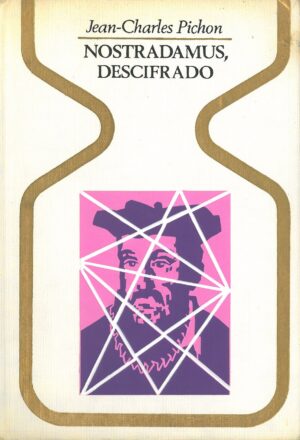 Nostradamus descifrado