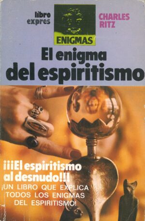 El enigma del espiritismo
