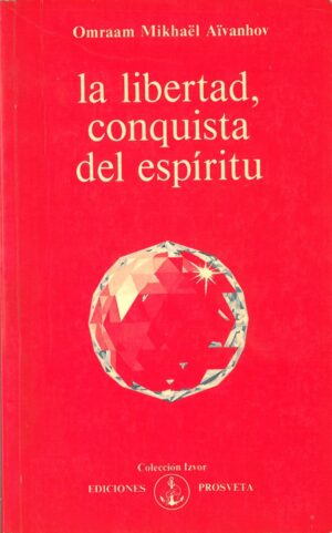 La libertad, conquista del espiritu