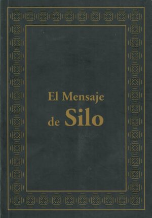 El mensaje de Silo