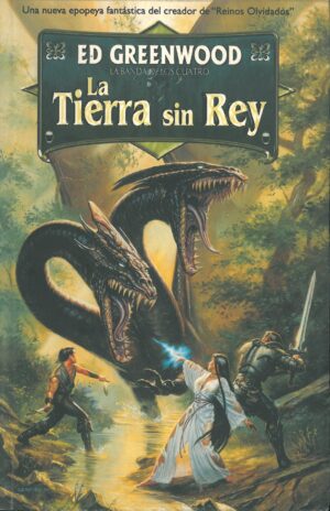 La Banda de los Cuatro. La tierra sin rey