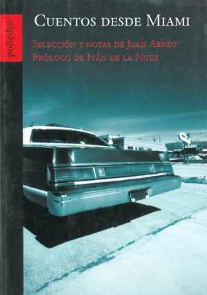 Cuentos desde Miami