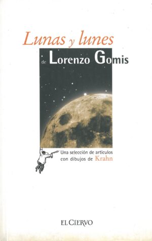 Lunas y lunes de Lorenzo Gomis