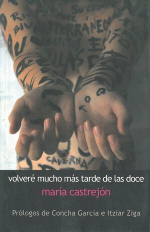 Volvere mucho mas tarde de las doce