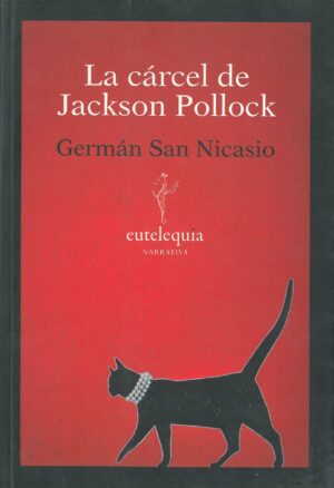 La carcel de Jackson Pollock