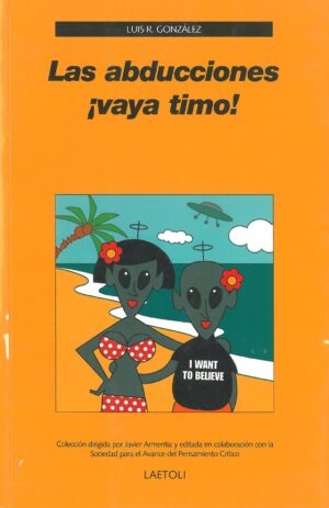 Las abducciones ¡vaya timo!