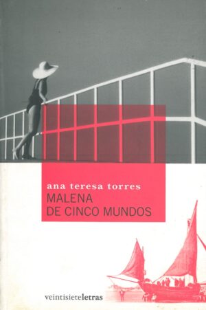 Malena de cinco mundos