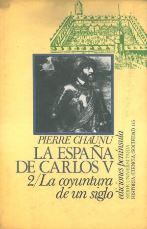 La España de Carlos V vol II