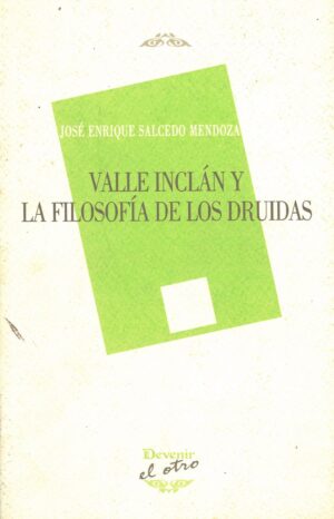 Valle Inclan y la filosofia de los druidas
