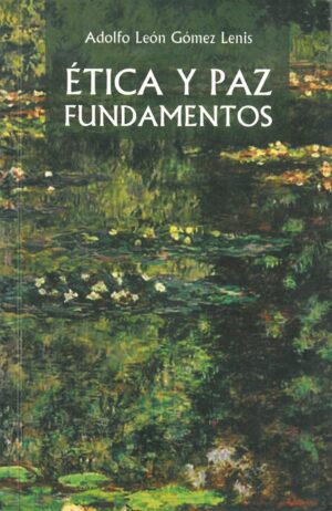 Etica y paz. Fundamentos