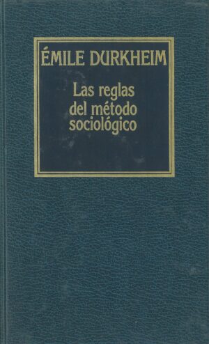 Las reglas del metodo sociologico