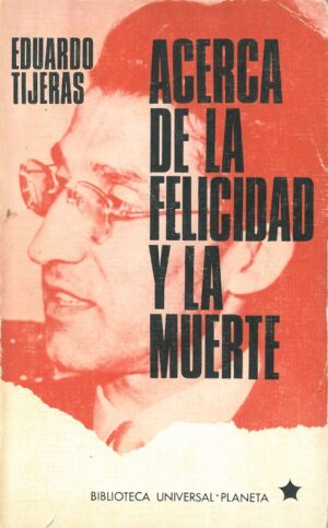 Acerca de la felicidad y la muerte