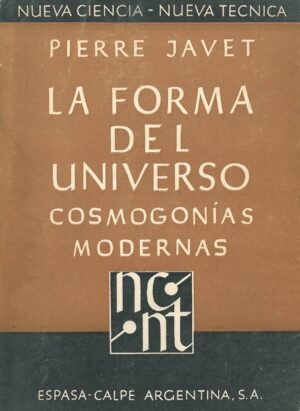 La forma del universo. Cosmogonias modernas