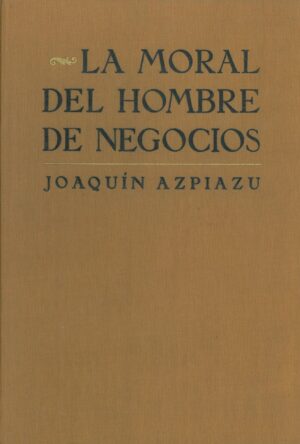 La moral del hombre de negocios