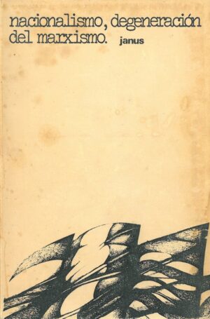Nacionalismo, degeneracion del marxismo