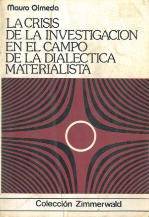 La crisis de la investigacion en el campo de la dialectica