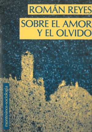 Sobre el Amor y el Olvido