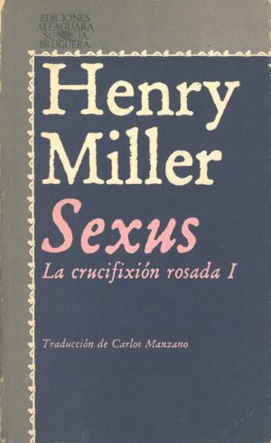 Sexus. La crucifixion rosada I