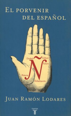 El porvenir del español