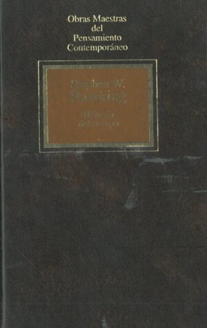 Historia del tiempo. Del big bang a los agujeros negros