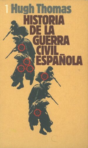 Historia de la Guerra Civil Española vol I y II