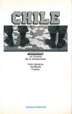 Chile. La Vicaria de la solidaridad