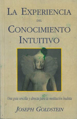 La experiencia del conocimiento intuitivo
