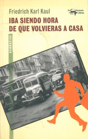 Iba siendo hora de que volvieras a casa