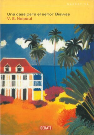 Una casa para el señor Biswas