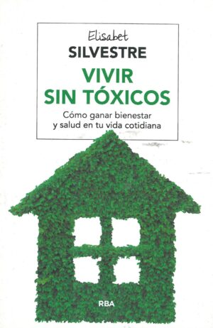 Vivir sin toxicos