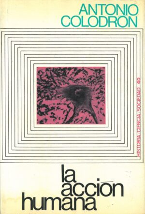 La Accion Humana