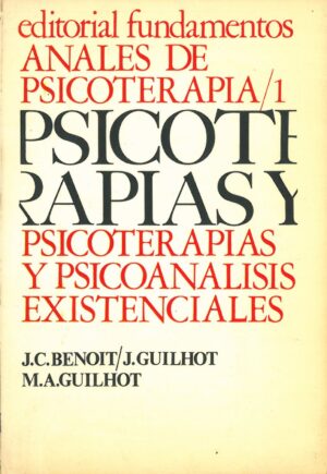 Anales de Psicoterapia 1. Psicoterapias y Psicoanalisis Existenciales