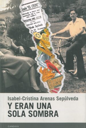 Y Eran una Sola Sombra