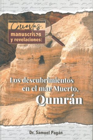 Los Descubrimientos en el Mar Muerto, Qumran