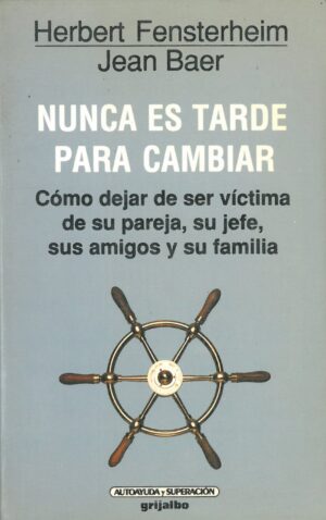 Nunca es Tarde para Cambiar