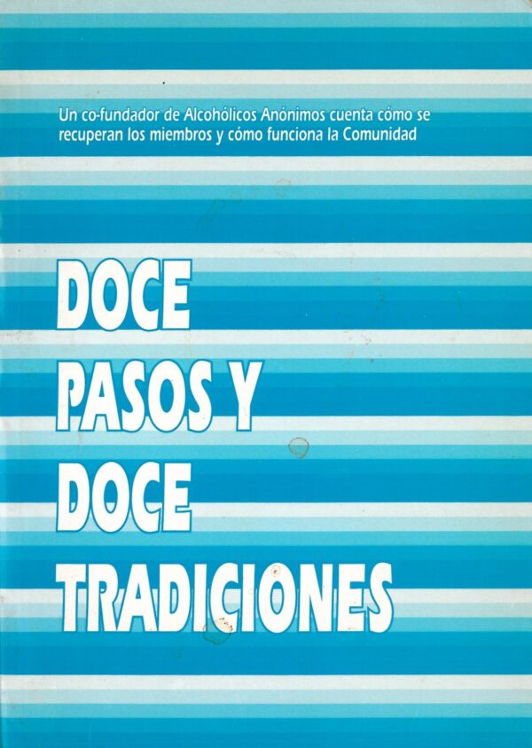 Doce Pasos y Doce Tradiciones