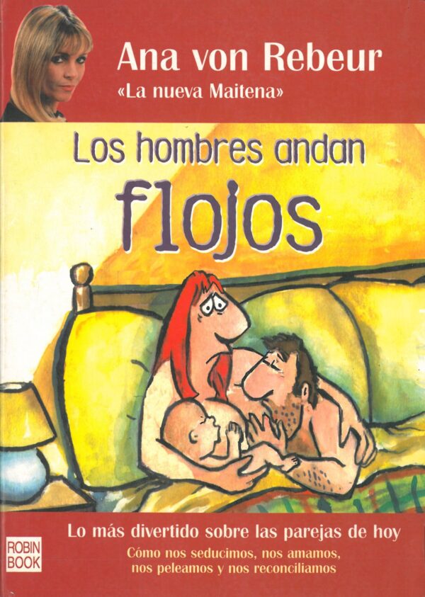 Los Hombres Andan Flojos