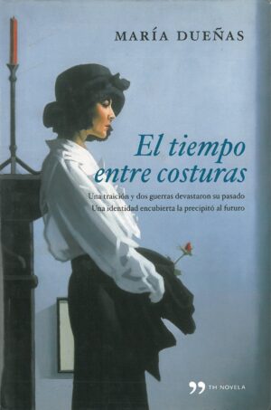 El Tiempo entre Costuras