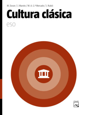 Cultura Clasica ESO. Propuesta Didactica